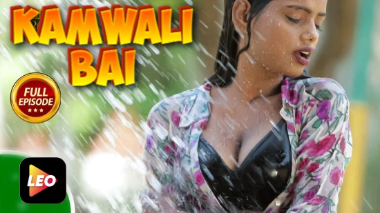 Kamwali Bai – 2022 – Hindi Hot Short Film – LeoApp