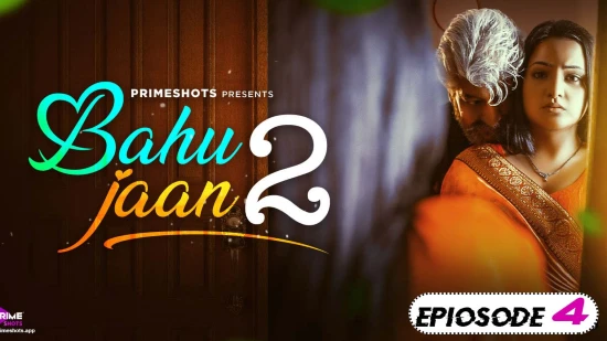 Bahu Jaan S02E04 – 2022 – Hindi Hot Web Series – PrimeShots