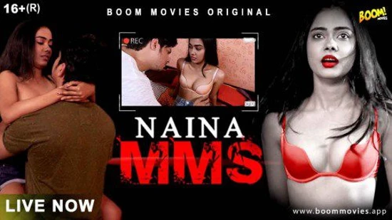 NAINA MMS – 2021 Hindi Short Film – BoomMovies