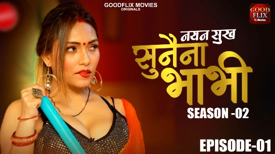 Sunaina Bhabhi E01 – 2022 – Hindi Hot Web Series – GoodFlixMovies