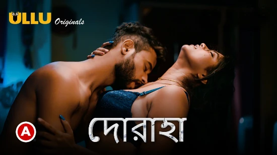 Doraha – P01 – 2022 – Bengali Hot Web Series – UllU