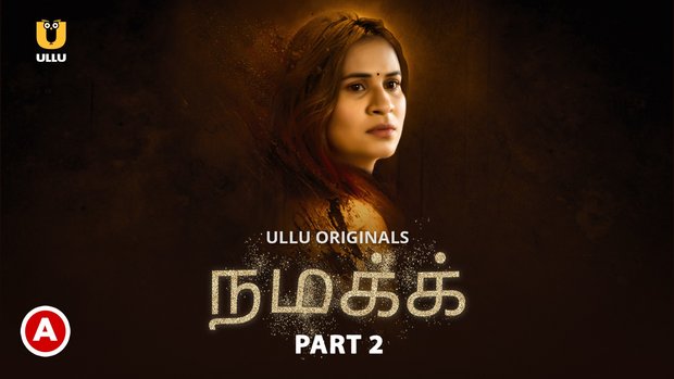 Namak – P02 – 2023 – Tamil Hot Web Series – UllU
