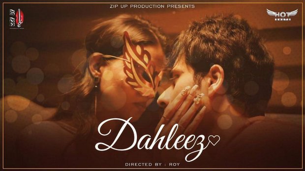 Dahleez – 2021 – Hindi Hot Short Films – Hotshots