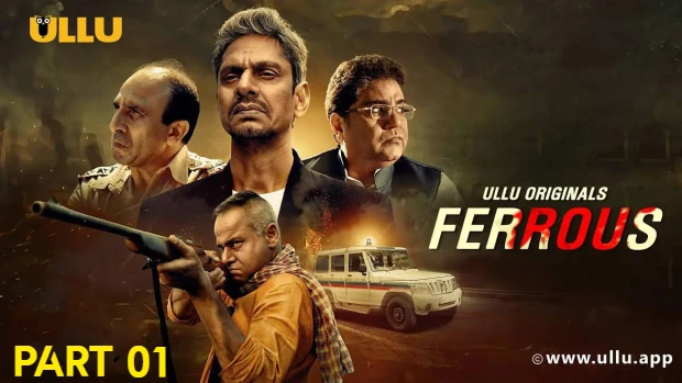 Ferrous – P01 – 2022 – Hindi Hot Web Series – UllU