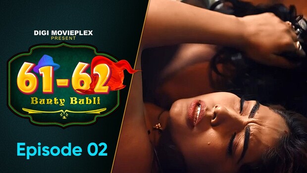Bunty Babli – S01E02 – 2023 – Hindi Hot Web Series – DigiMoviePlex
