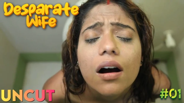 Desparate Wife – E01 – 2023 – UNCUT Hindi Web Series